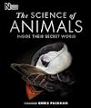 The Science of Animals: Inside their Secret World