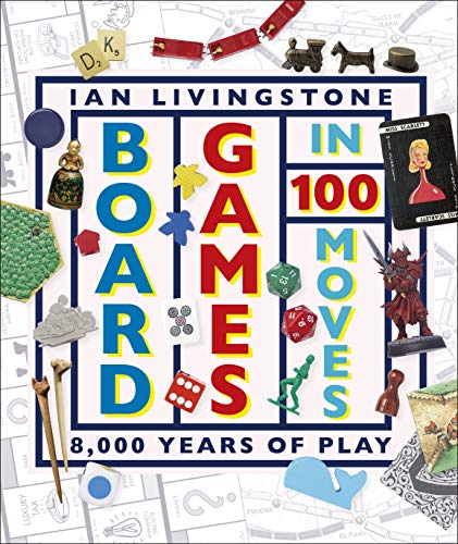 Cover of Board Games in 100 Moves