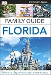 Family Guide Florida (DK Eyewitness Travel Guide)