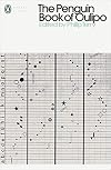 The Penguin Book of Oulipo: Queneau, Perec, Calvino and the Adventure of Form