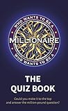 Who Wants To Be A Millionaire The Quiz Book