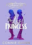The Lost Princess The Rosewood Chronicles