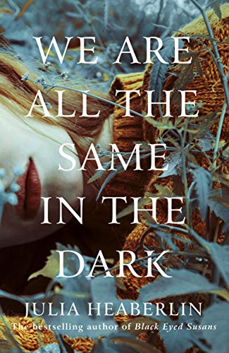 We Are All the Same in the Dark cover