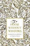 The House Without Windows