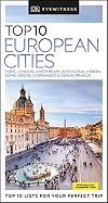 DK Eyewitness Travel : Top 10 : European Cities