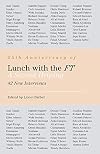 Lunch with the FT: 52 Classic Interviews