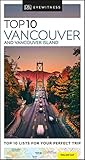 Dk Eyewitness Top 10 Vancouver And Vancouver Island Pocket Travel Guide