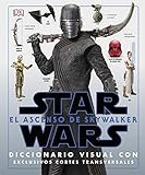 Star Wars El Ascenso De Skywalker El Diccionario Visual