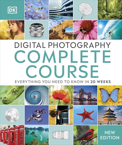 Portada de Digital Photography Complete Course: Everything You Need to Know in 20 Weeks