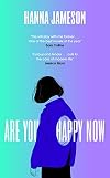 Are You Happy Now