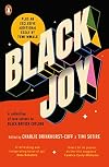 Black Joy: A Collection of Love Letters to Black British Culture