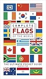 Complete Flags of the World: The Ultimate Pocket Guide