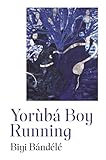 Yorùbá Boy Running