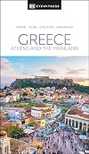 DK Eyewitness Greece: Athens and the Mainland (Travel Guide)