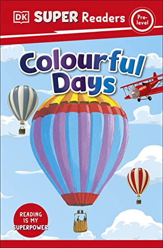 Cover of DK Super Readers Pre-Level Colourful Days