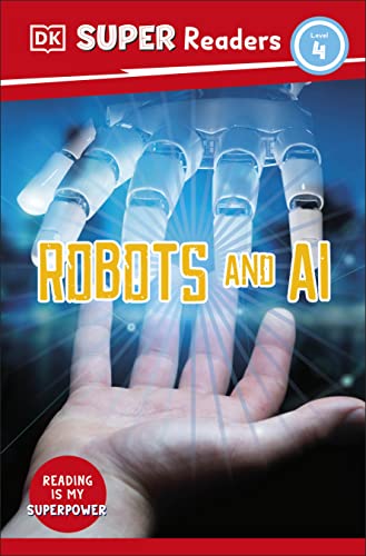 Cover of DK Super Readers Level 4 Robots and AI