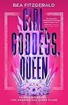 Girl, Goddess, Queen
