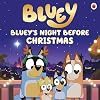 Bluey: Bluey's Night Before Christmas