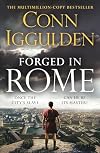 The Forged in Rome: An Epic Tale of Power, Ambition and Survival in Ancient Rome from the Sunday Times bestseller