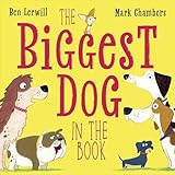 THE BiGGesT DOG IN THE BOOK