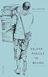 I Deliver Parcels in Beijing
