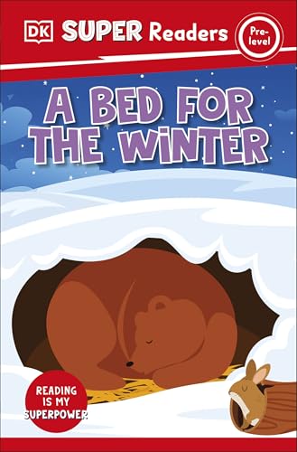 Cover of DK Super Readers Pre-Level a Bed for the Winter