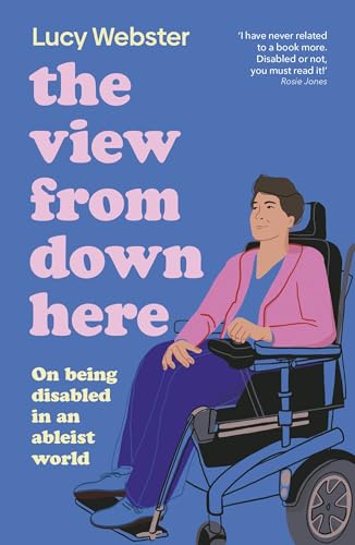Cover of View from down Here