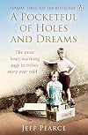 A Pocketful of Holes and Dreams