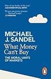 What Money Cant Buy The Moral Limits Of Markets