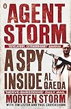 Agent Storm My Life Inside Alqaeda