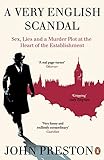 A Very English Scandal Sex Lies And A Murder Plot At The Heart Of The Establishment Now A Major Bbc Series Starring Hugh Grant