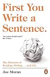 First You Write A Sentence The Elements Of Reading Writing And Life