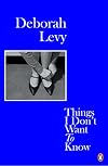 Things I Don't Want to Know