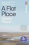 A Flat Place: A Memoir