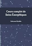 Cours Complet De Soins %C3%A9nerg%C3%A9tiques