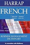 Harrap French-English/English-French Business Management Dictionary (Harrap Bilingual)