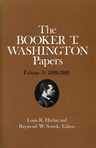 Booker T. Washington Papers, Volume 5: 1899-1900 cover