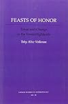 FEASTS OF HONOR: RITUAL AND CHANGE IN THE TORAJA HIGHLAND (Illinois Studies in Anthropology)