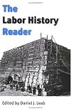 The Labor History Reader