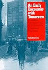 An Early Encounter with Tomorrow: Europeans, Chicago's Loop, and the World's Columbian Exposition