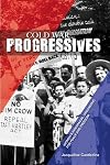 Cold War Progressives: Women's Interracial Organizing for Peace and Freedom (Women in American History)