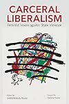 Carceral Liberalism: Feminist Voices against State Violence (Dissident Feminisms)