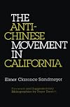 The Anti-Chinese Movement in California