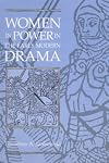 WOMEN IN POWER in the Early Modern Drama