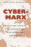 Cybermarx Cycles And Circuits Of Struggle In Hightechnology Capitalism
