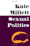 Sexual Politics: A Surprising Examination of Society's Most Arbitrary Folly