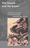 The Wound and Dream: Sixty Years of American Poems about the Spanish Civil War (American Poetry Recovery Series)
