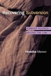 Recovering Subversion: FEMINIST POLITICS BEYOND THE LAW
