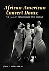 African-American Concert Dance: The Harlem Renaissance and Beyond