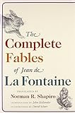 The Complete Fables Of Jean De La Fontaine